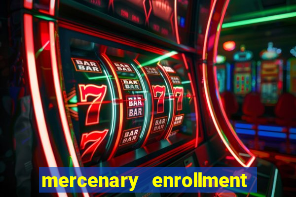 mercenary enrollment pt br